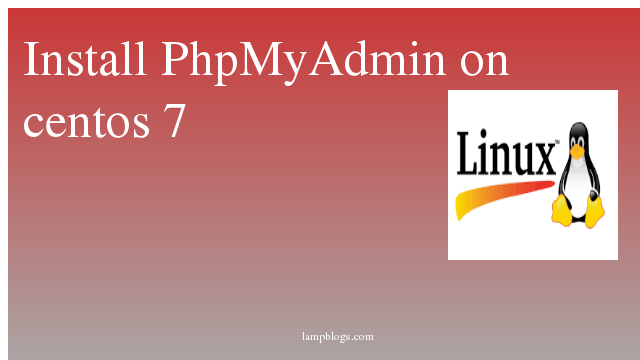 Install  PhpMyAdmin on centos 7